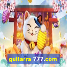 guitarra 777.com